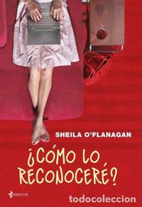 Bücher: Cómo Lo reconoceré ? - Sheeila O'Flanagan